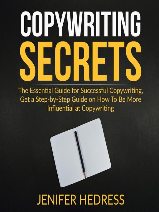 Title details for Copywriting Secrets by Jenifer Hedress - Available